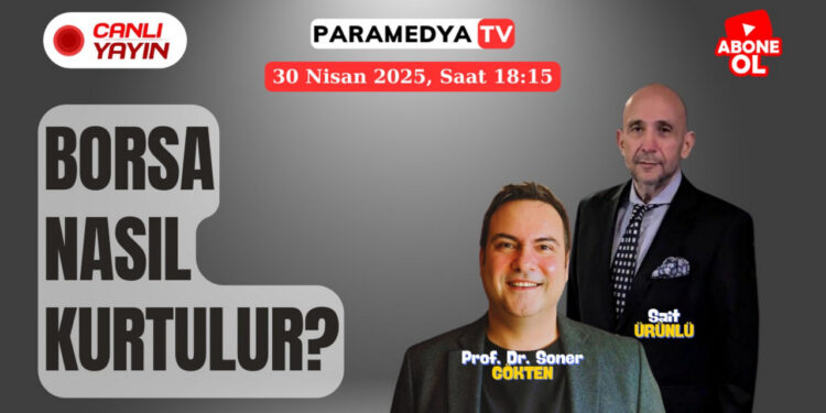 Nisan ayı biterken borsada umut var mı? Prof. Dr. Soner GÖKTEN sizlerden gelen soruları canlı yayında soruyor, Sait ÜRÜNLÜ Paramedya TV'de anında cevaplıyor.