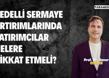 Bedelli Sermaye Artırımlarında Yatırımcılar Nelere Dikkat Etmeli ?