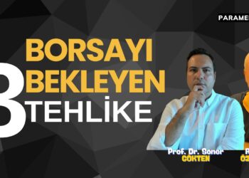 Borsayı Bekleyen 3 Tehlike !
