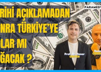 Tarihi Açıklamadan Sonra Türkiye’ye Dolar mı Yağacak ? |