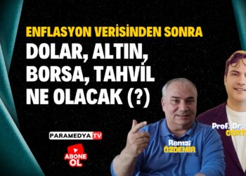 Enflasyon Verisinden Sonra Dolar, Altın, Borsa, Tahvil Ne Olacak ?