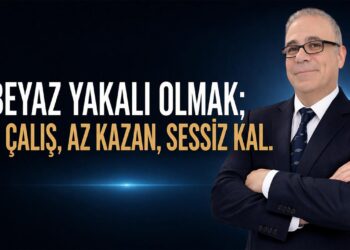 Beyaz yakalı olmak; Çok çalış, az kazan, sessiz kal!