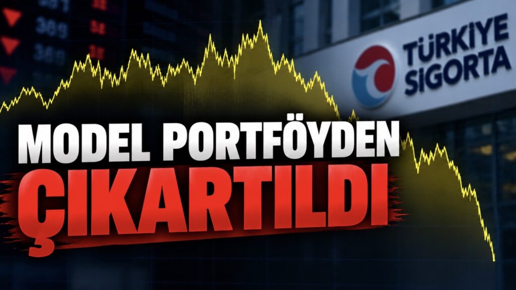Türkiye Sigorta, model portföyeden çıkartıldı