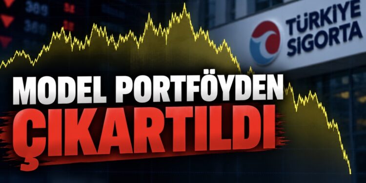 Türkiye Sigorta, model portföyeden çıkartıldı